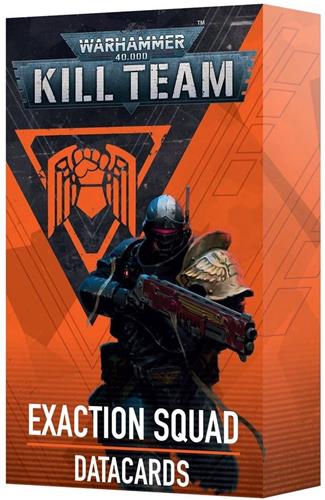 Warhammer 40K - Kill Team - Datacards - Exaction Squad (103-69)