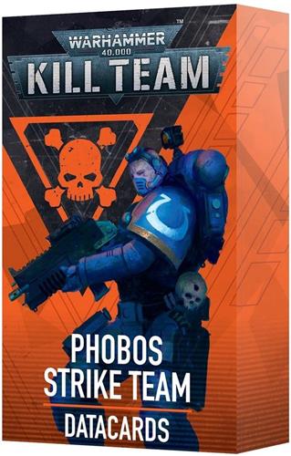 Warhammer 40K - Kill Team - Datacards - Phobos Strike Team (103-26)