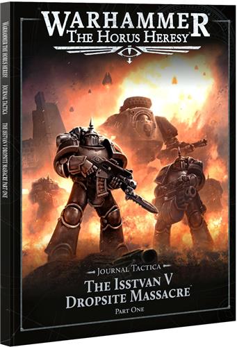 Horus Heresy: Journal Tactica Isstvan V, Part 1 (EN)