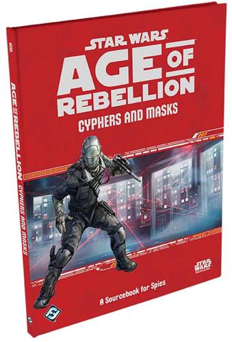 Star Wars RPG Age of Rebellion: Cyphers and Masks (EN)
