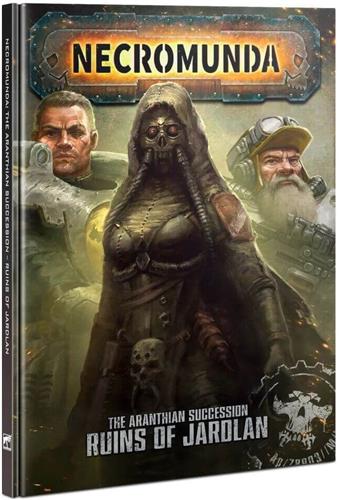 Necromunda The Aranthian Succession: Ruins of Jardlan (EN)