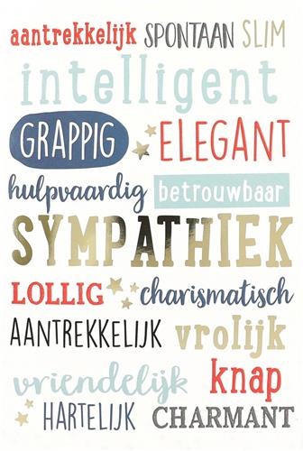 Aantrekkelijk spontaan slim intelligent.