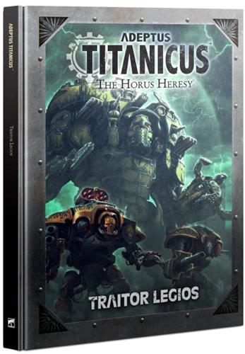 Adeptus Titanicus The Horus Heresy Traitor Legios (Warhammer nieuw)