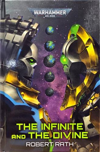 The infinite and the divine (HB) (Warhammer nieuw)
