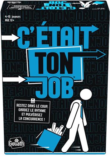 cetait ton job -je hebt maar een job (FR)
