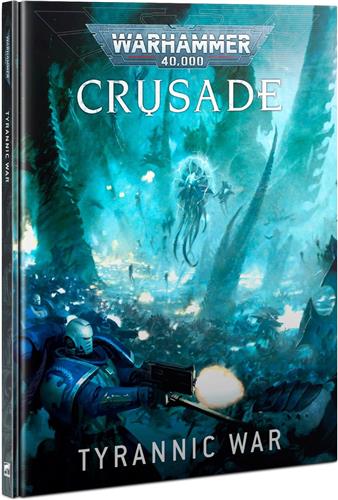 Warhammer 40.000: Tyrannic War Crusade Rules (EN)