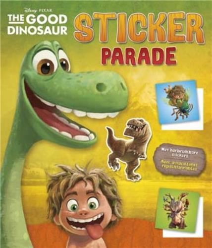 Disney Sticker Parade The good dinosaur / Disney Sticker Parade The good dinosaur - Le voyage d'Arlo