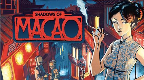 Shadows of Macao - EN