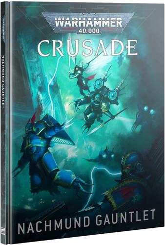 Warhammer 40.000: Nachmund Gauntlet Crusade Rules (EN)